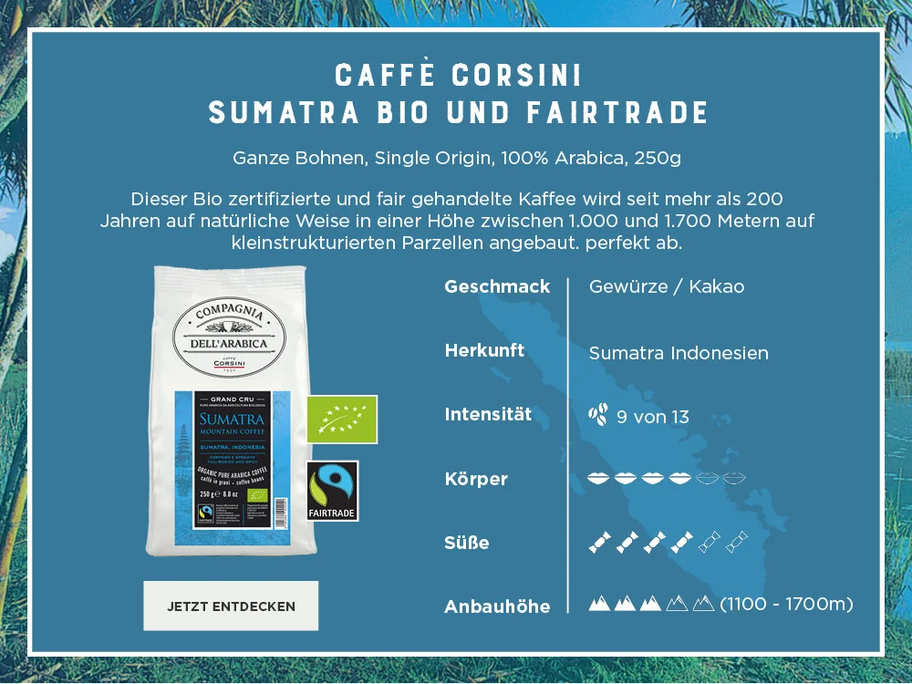 Caffe Corsini Sumatra ganze Bohne mit Produktbeschreibung und Eckdaten