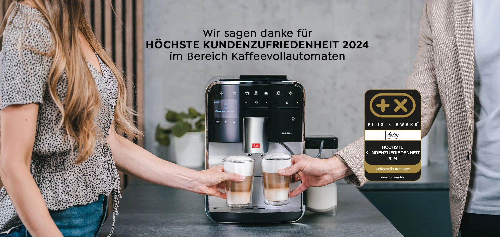 Melitta Plus X Award für höchste Kundenzufriedenheit im Bereich Kaffeevollautomaten