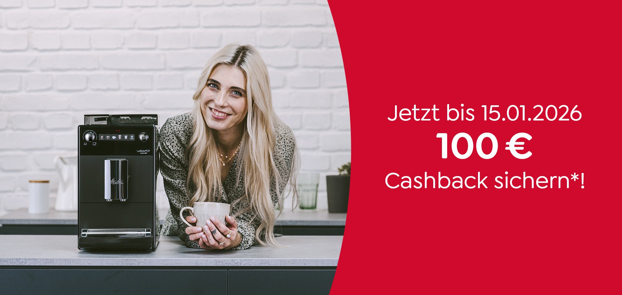 Melitta Cashback Aktion - Jetzt Latticia OT kaufen und 100€ Cashback erhalten!