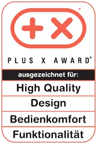 Plus X Award - High Quality, Design, Bedienkomfort und Funktionalität