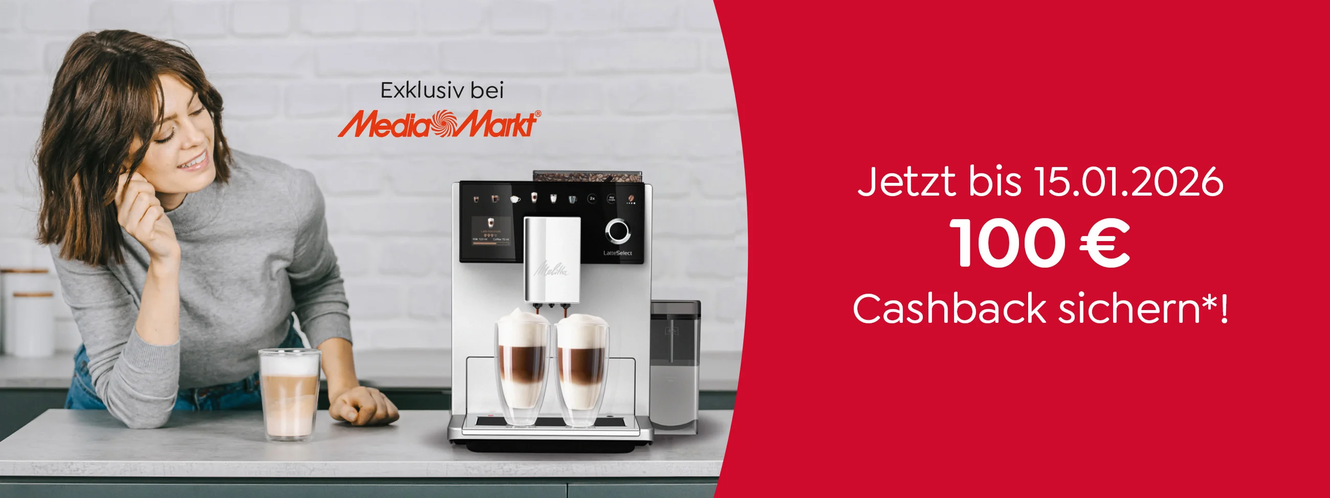 Melitta Cashback Aktion - Jetzt beim Kauf einer LatteSelect 100€ Cashback erhalten!