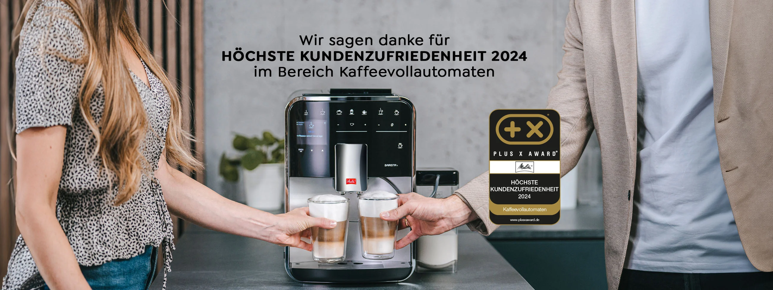 Melitta Plus X Award für höchste Kundenzufriedenheit im Bereich Kaffeevollautomaten