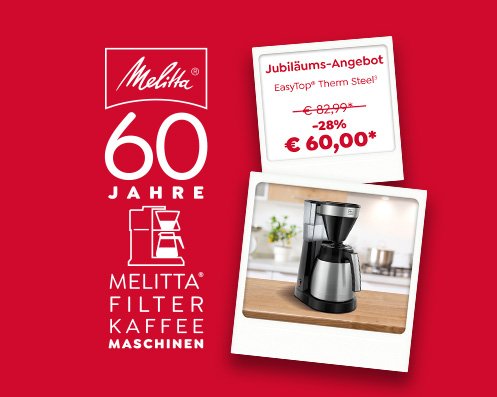 Melitta EnjoyTop Therm Steel 60 Jahre Melitta Filterkaffeemaschinen, EasyTop Therm Steel um 60,00€ statt 82,99€