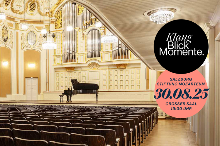 KlangBlickMomente Salzburg Stiftung Mozarteum