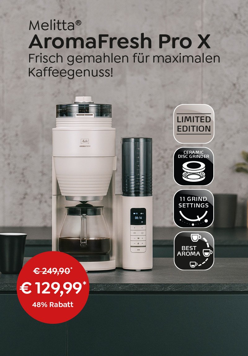 Melitta AromaFresh Pro X - jetzt um nur 129,99€ statt 249,49€ 